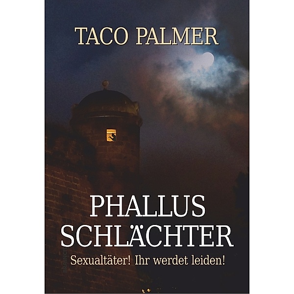 PHALLUS-SCHLÄCHTER, Taco Palmer