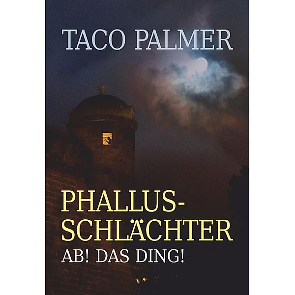 Phallus-Schlächter, Taco Palmer