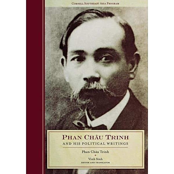 Phan Chau Trinh and His Political Writings, Phan Chau Trinh