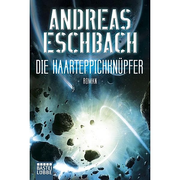 Phantasia Paperback Science Fiction / Die Haarteppichknüpfer, Andreas Eschbach