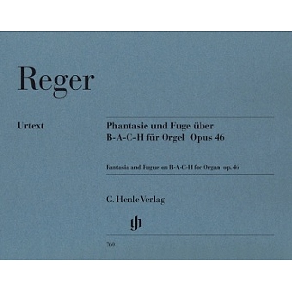 Phantasie und Fuge über B-A-C-H op.46, Orgel, Max Reger - Phantasie und Fuge über B-A-C-H op. 46