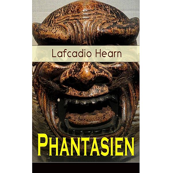 Phantasien, Lafcadio Hearn