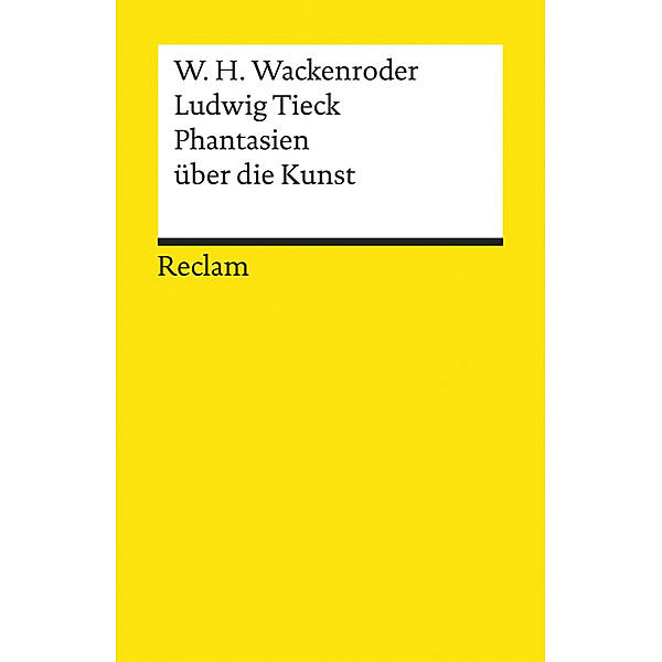 Phantasien über die Kunst, Wilhelm H. Wackenroder, Ludwig Tieck