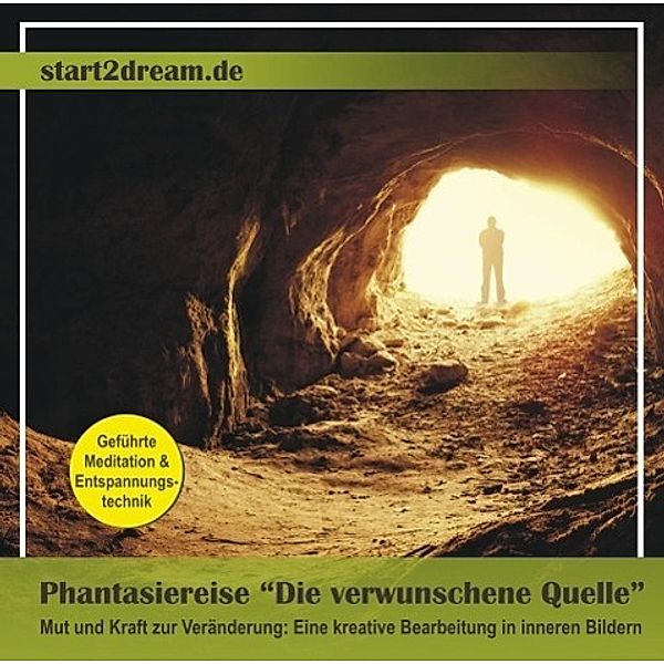 Phantasiereise Die verwunschene Quelle, 1 Audio-CD