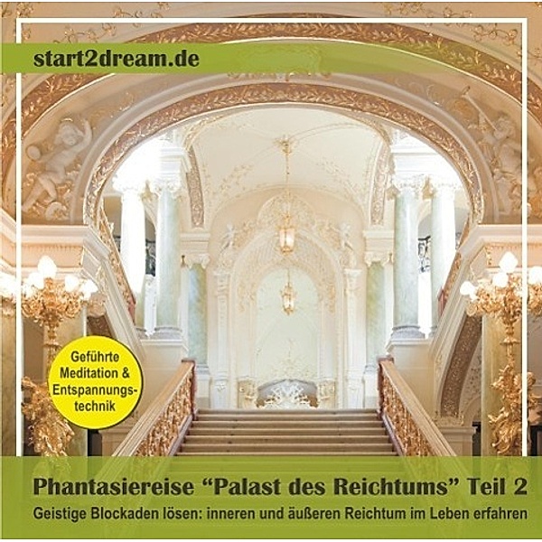 Phantasiereise Palast des Reichtums, 1 Audio-CD