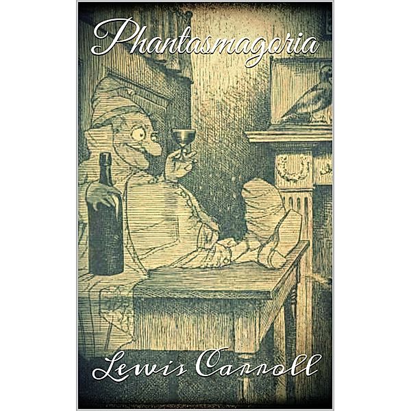 Phantasmagoria, Lewis Carroll