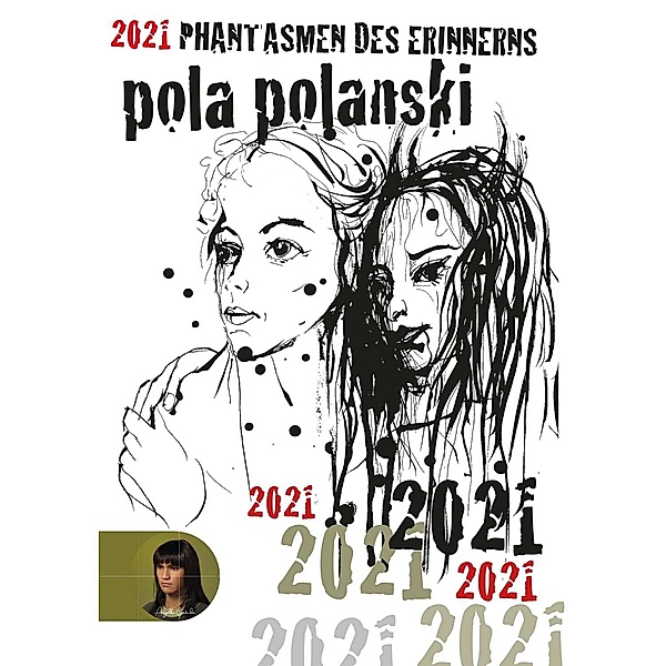 Phantasmen des Erinnerns, Pola Polanski