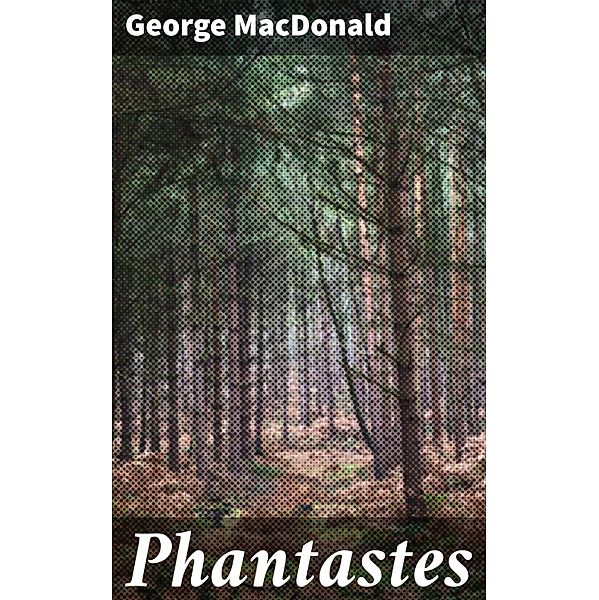 Phantastes, George Macdonald