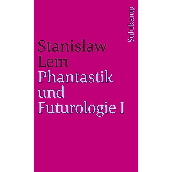 Phantastik und Futurologie. 1. Teil, Stanislaw Lem