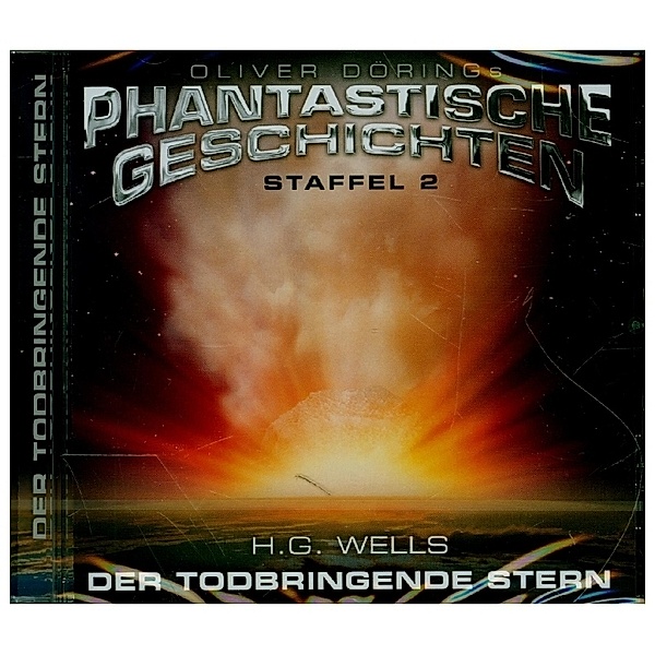 Phantastische Geschichten - Der todbringende Stern,1 Audio-CD, H. G. Wells