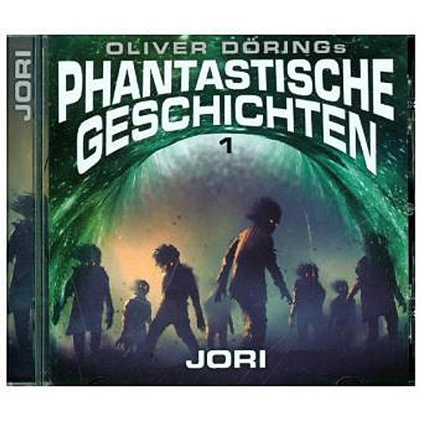 Phantastische Geschichten - Jori, 1 Audio-CD, Oliver Döring