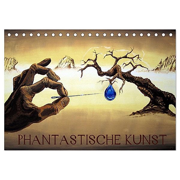 Phantastische Kunst (Tischkalender 2024 DIN A5 quer), CALVENDO Monatskalender, Martin Welzel