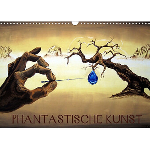 Phantastische Kunst (Wandkalender 2022 DIN A3 quer), Martin Welzel