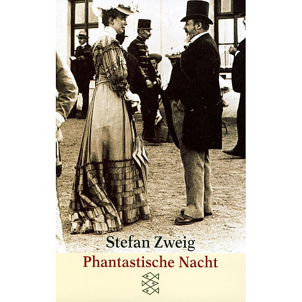 Phantastische Nacht, Stefan Zweig