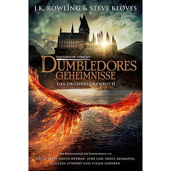 Phantastische Tierwesen: Dumbledores Geheimnisse (Das Originaldrehbuch), Steve Kloves, J.K. Rowling