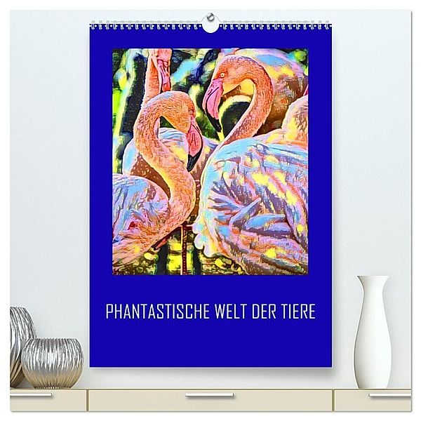 Phantastische Welt der Tiere (hochwertiger Premium Wandkalender 2024 DIN A2 hoch), Kunstdruck in Hochglanz, reinhard sock