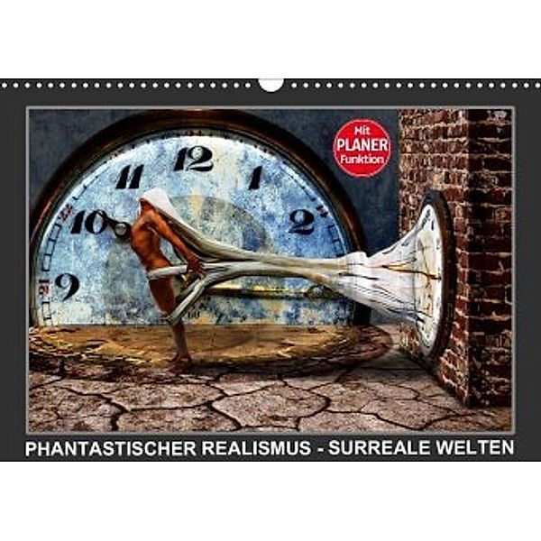 PHANTASTISCHER REALISMUS - SURREALE WELTEN (Wandkalender 2020 DIN A3 quer), Michael Borgulat