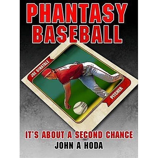 Phantasy Baseball, John A. Hoda