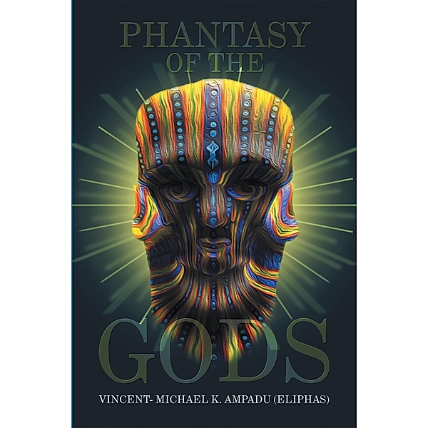 Phantasy of the Gods, Vincent-Michael K. Ampadu