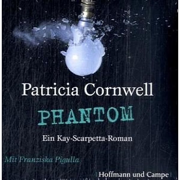 Phantom, 6 Audio-CDs, Patricia Cornwell