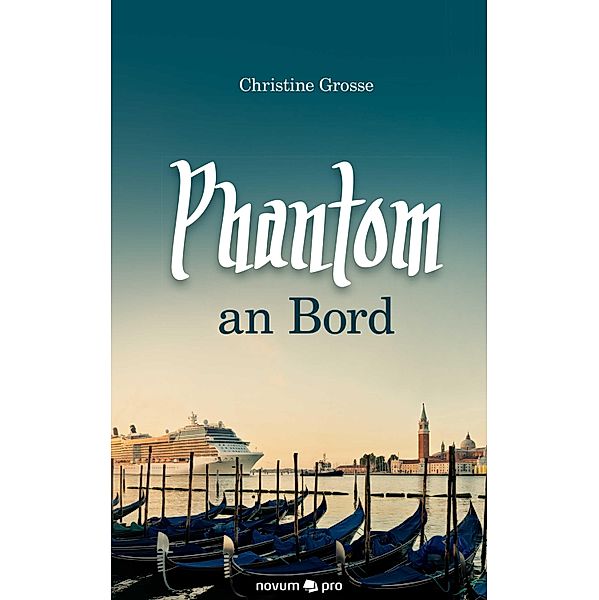 Phantom an Bord, Christine Grosse
