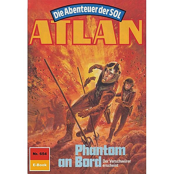 Phantom an Bord (Heftroman) / Perry Rhodan - Atlan-Zyklus Namenlose Zone / Alkordoom Bd.654, Peter Terrid