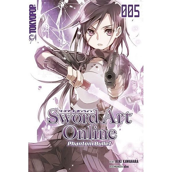 Phantom Bullet / Sword Art Online - Novel Bd.5, Reki Kawahara