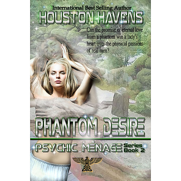 Phantom Desire, Houston Havens