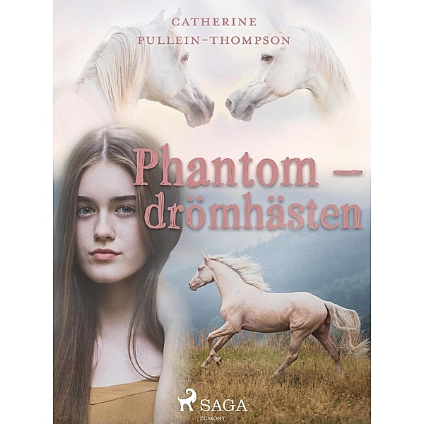 Phantom - drömhästen / Pollux Hästbokklubben, Christine Pullein Thompson