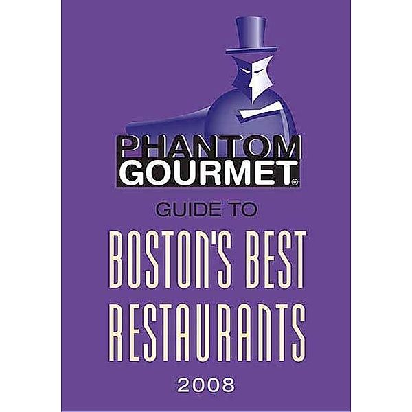 Phantom Gourmet Guide to Boston's Best Restaurants 2008, The Phantom Gourmet