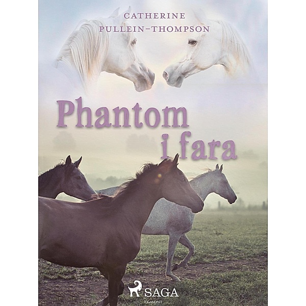 Phantom i fara / Pollux Hästbokklubben, Christine Pullein Thompson