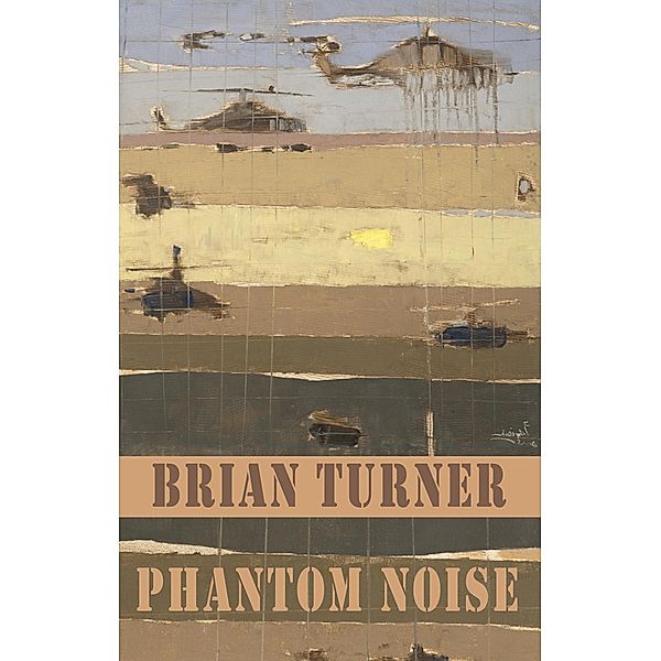 Phantom Noise, Brian Turner