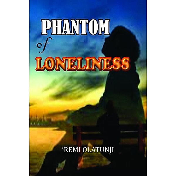 Phantom of Loneliness, 'Remi Olatunji
