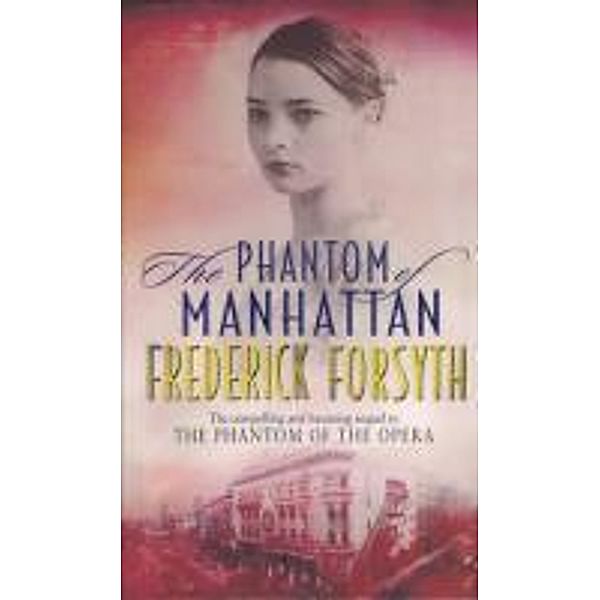 Phantom Of Manhattan, Frederick Forsyth