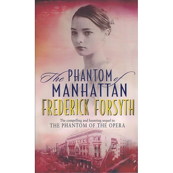 Phantom Of Manhattan, Frederick Forsyth