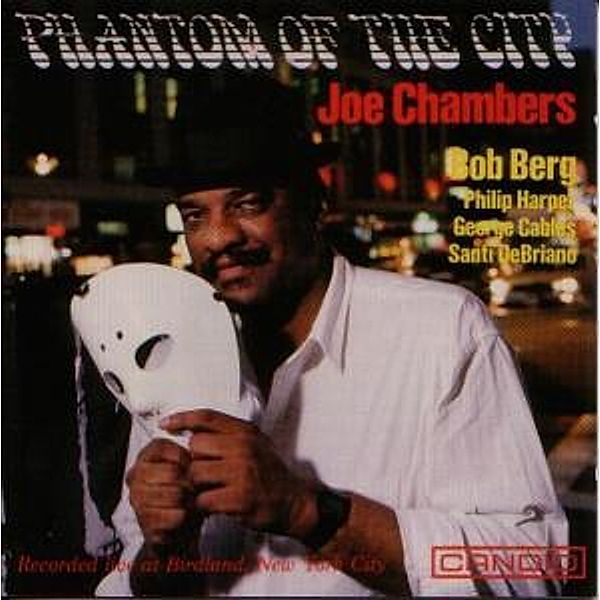 Phantom Of The City, Joe Chambers