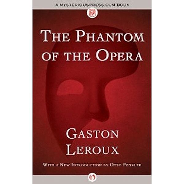 Phantom of the Opera, Gaston Leroux