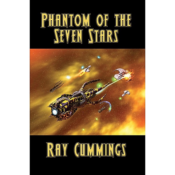 Phantom of the Seven Stars / Positronic Publishing, Ray Cummings