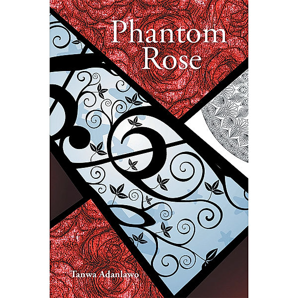 Phantom Rose, Tanwa Adanlawo