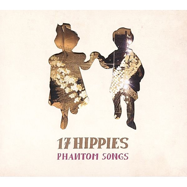 Phantom Songs, 17 Hippies