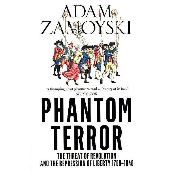 Phantom Terror, Adam Zamoyski