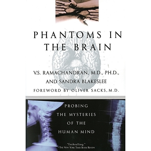 Phantoms in the Brain, Vilaynur S. Ramachandran, Sandra Blakeslee