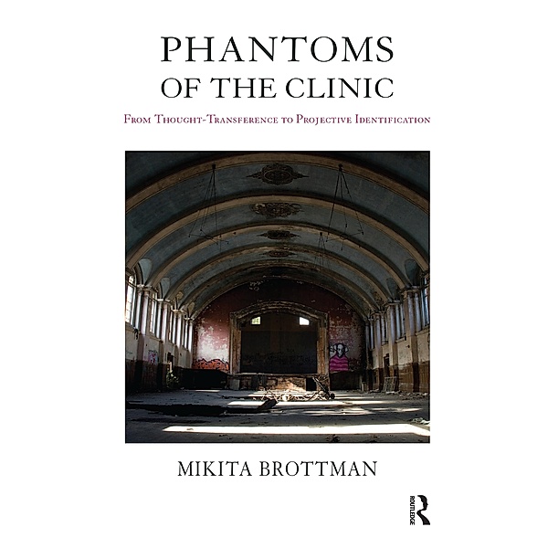 Phantoms of the Clinic, Mikita Brottman