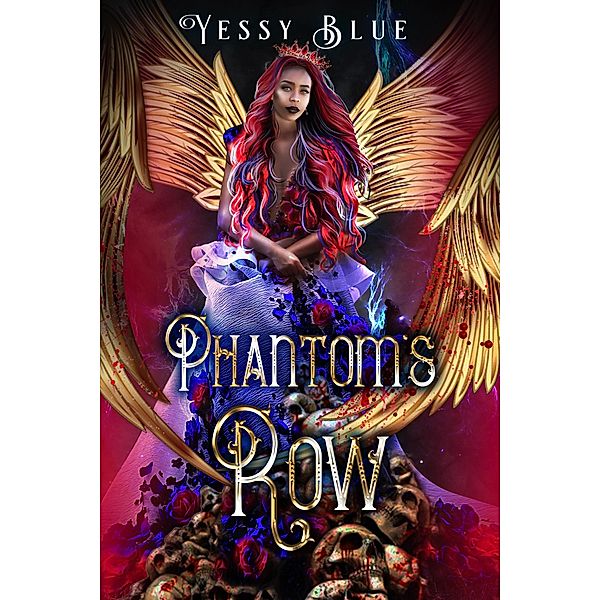 Phantom's Row (Voodoo Love Series, #3) / Voodoo Love Series, Yessy Blue