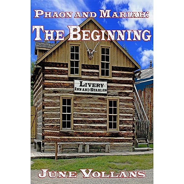 Phaon and Mariah: The Beginning, June Vollans