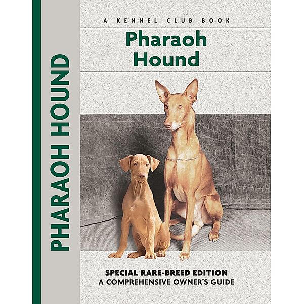 Pharaoh Hound / Comprehensive Owner's Guide, Juliette Cunliffe