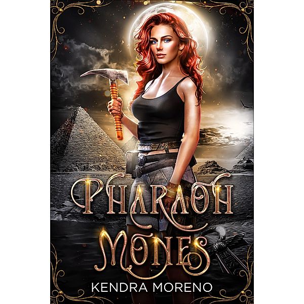 Pharaoh-mones, Kendra Moreno
