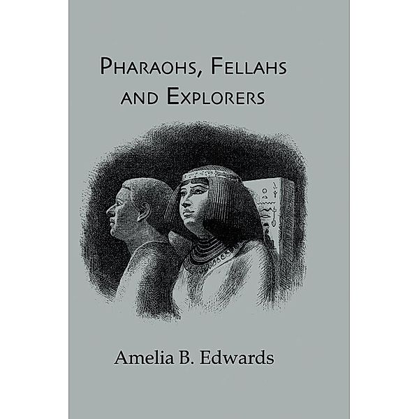 Pharaohs, Fellahs & Explorers, Amelia