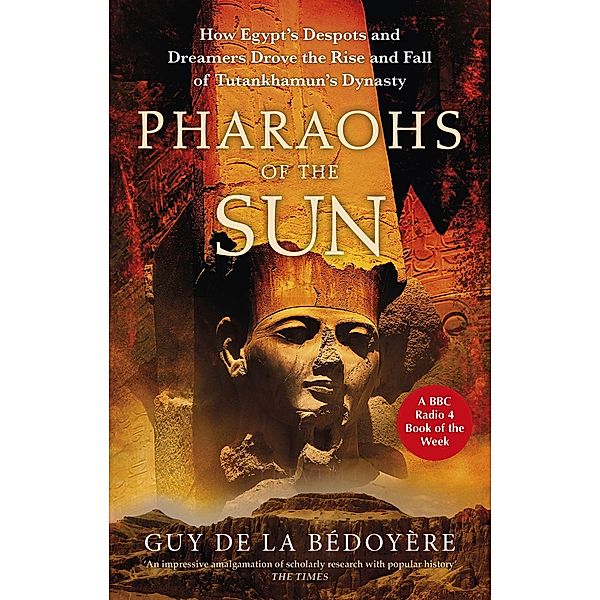 Pharaohs of the Sun, Guy de la Bédoyère