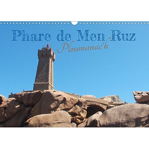 Phare de Men Ruz Ploumanac'h (Calendrier mural 2023 DIN A3 horizontal), Jérôme Aupeix